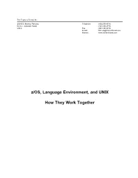 Z/OS, Language Environment, and UNIX How They Work Together