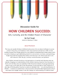 HOW CHILDREN SUCCEED: Grit, Curiosity, and the Hidden Power of Character
