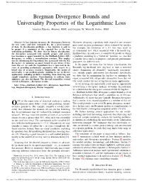 Bregman Divergence Bounds and Universality Properties of the Logarithmic Loss Amichai Painsky, Member, IEEE, and Gregory W
