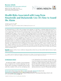 Health Risks Associated with Long-Term Finasteride and Dutasteride Use: It’S Time to Sound the Alarm