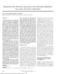 Megacrystic Gore Mountain–Type Garnets in the Adirondack Highlands: Age, Origin, and Tectonic Implications