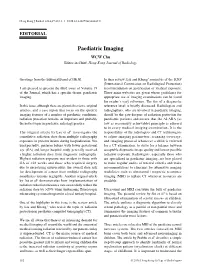 Paediatric Imaging WCW Chu Editor-In-Chief, Hong Kong Journal of Radiology
