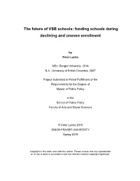 The Future of VSB Schools: Funding Schools During Declining and Uneven Enrollment