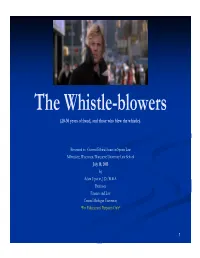 The Whistle-Blowers (20-30 Years of Fraud, and Those Who Blew the Whistle)