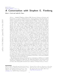 A Conversation with Stephen E. Fienberg 3