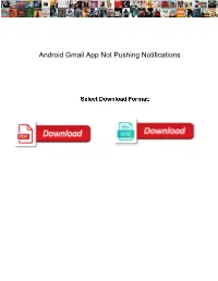 Android Gmail App Not Pushing Notifications