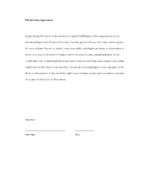 Distribution Agreement in Presenting This Thesis Or Dissertation As a Partial Fulfillment of the Requirements for an Advanced De
