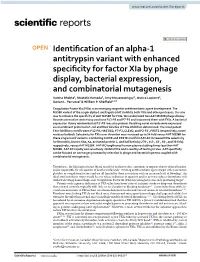 Identification of an Alpha-1 Antitrypsin Variant with Enhanced Specificity For