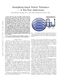Smartphone-Based Vehicle Telematics — a Ten-Year Anniversary Johan Wahlstrom,¨ Isaac Skog, Member, IEEE, and Peter Handel,¨ Senior Member, IEEE