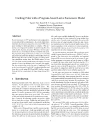 Caching Files with a Program-Based Last N Successors Model