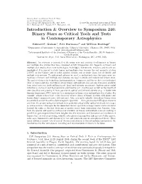 Introduction & Overview to Symposium 240: Binary Stars As Critical Tools