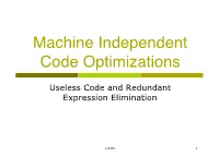 Machine Independent Code Optimizations