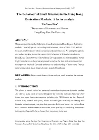 The Behaviour of Small Investors in the Hong Kong Derivatives Markets