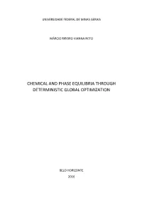 Chemical and Phase Equilibria Through Deterministic Global Optimization