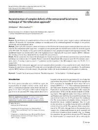 Reconstruction of Complex Defects of the Extracranial Facial Nerve: Technique of “The Trifurcation Approach”