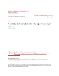 A Tale of a "Half Fairy, Half Imp": the Rape of Jane Eyre Kathryn S