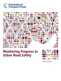 Monitoring Progress in Urban Road Safety