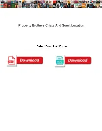 Property Brothers Crista and Sumit Location