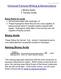 Chemical Formula Writing & Nomenclature Binary Acids Naming Binary Acids