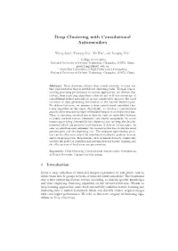 Deep Clustering with Convolutional Autoencoders