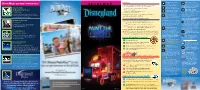 Disneyland® to Provide a Comfortable, Safe, and Enjoyable Experience for Our Guests, Allowed in Designated Areas Only