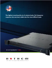 The Highest Sound Quality at All Volume Levels, Flat Frequency