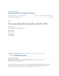 Accommodating Retrocausality with Free Will Yakir Aharonov Chapman University, Aharonov@Chapman.Edu