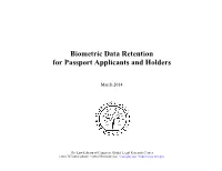 Biometric Data Retention for Passport Applicants and Holders