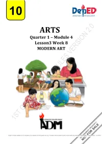 Quarter 1 – Module 4 Lesson3 Week 8 MODERN ART