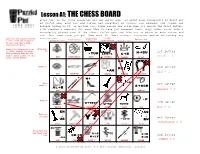 THE CHESS BOARD Every Tile on the Chess Board Has Its Own Unique Name