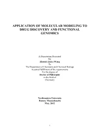 Application of Molecular Modeling to Drug Discovery and Functional Genomics