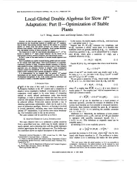 Local-Global Double Algebras for Slow H- Adaptation: Part 11- Optimization of Stable Plants Le Y
