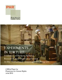 Experiments in Torture: Evidence of Human Subject Research and Experimentation in the “Enhanced” Interrogation Program