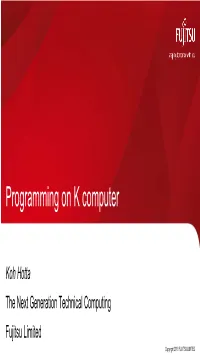 Programming on K Computer