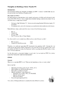 Building an HTPC - I Haven’T Actually Built One Yet, but Some People May Find These Thoughts Useful