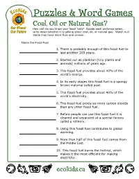 Fossil Fuels? Beside Each Sentence Below, Write Down Whether It Is Talking About Coal, Oil, Or Natural Gas