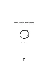 Introduction to Precious Metals 1 / Introduction