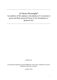 A Gross Oversight? an Analysis of the Statutory Introduction of Covenants in Gross and Their Potential Threat to the Boundaries of Property Law