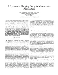 A Systematic Mapping Study in Microservice Architecture