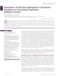 Siponimod—A Selective Sphingosine-1-Phosphate Modulator for Secondary Progressive Multiple Sclerosis
