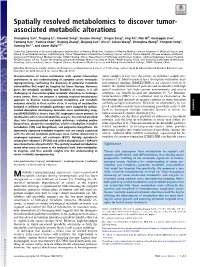 Spatially Resolved Metabolomics to Discover Tumor- Associated Metabolic Alterations