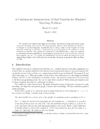 A Combinatoric Interpretation of Dual Variables for Weighted Matching Problems
