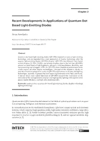 Recent Developments in Applications of Quantum-Dot Based Light