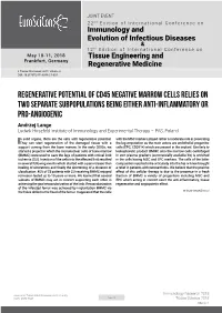 Regenerative Potential of CD45 Negative Marrow Cells Relies on Two Separate Subpopulations Being Either Anti-Inflammatory Or