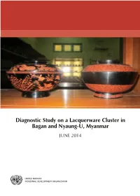 Diagnostic Study on a Lacquerware Cluster in Bagan and Nyaung-U