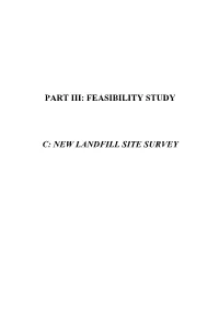 Part Iii: Feasibility Study C: New Landfill Site Survey