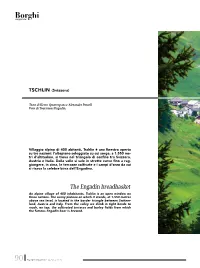 The Engadin Breadbasket an Alpine Village of 400 Inhabitants, Tschlin Is an Open Window on Three Nations