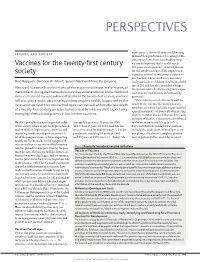Vaccines for the Twenty-First Century Society