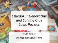 Cluedoku: Generating and Solving Clue Logic Puzzles