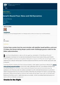Israel's Round Four: New and Old Dynamics | the Washington Institute